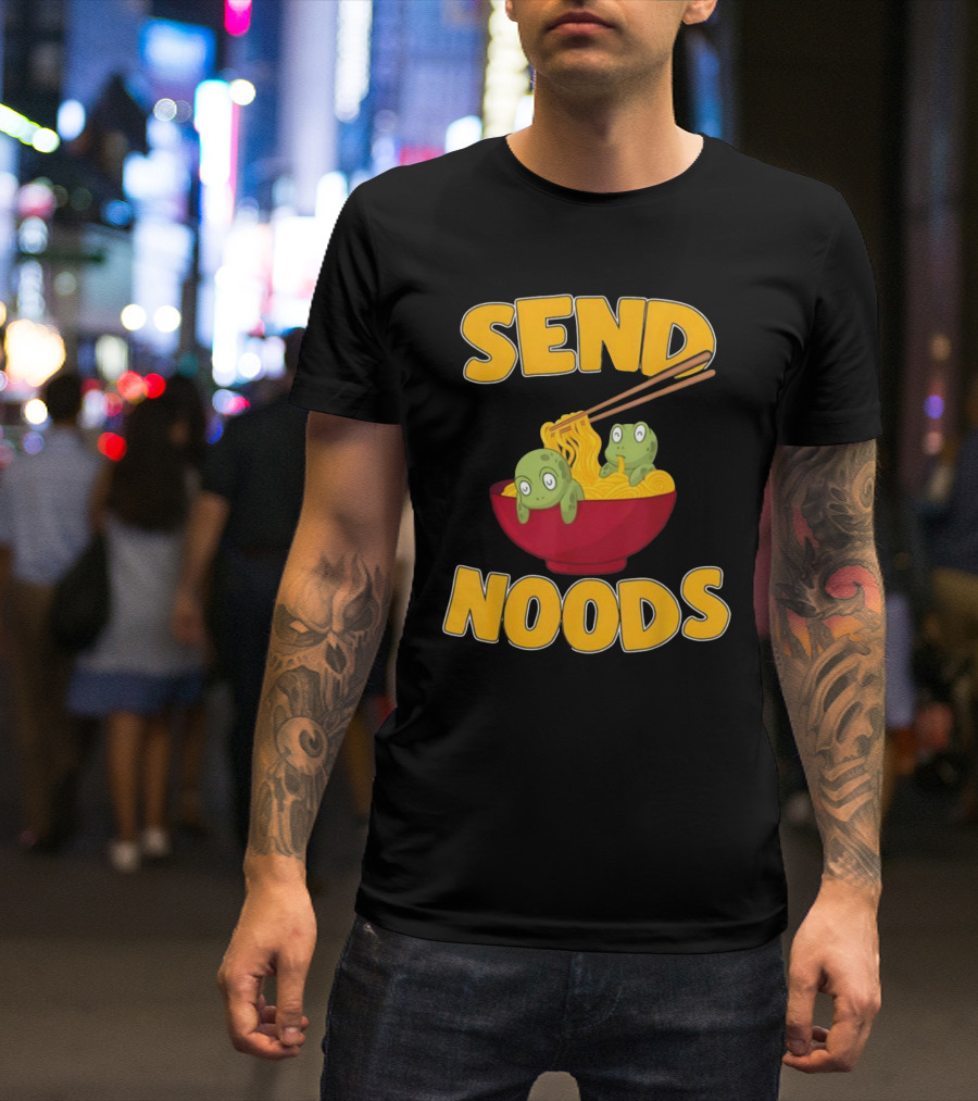 Send Noods Funny Ramen With Turtles T-Shirt