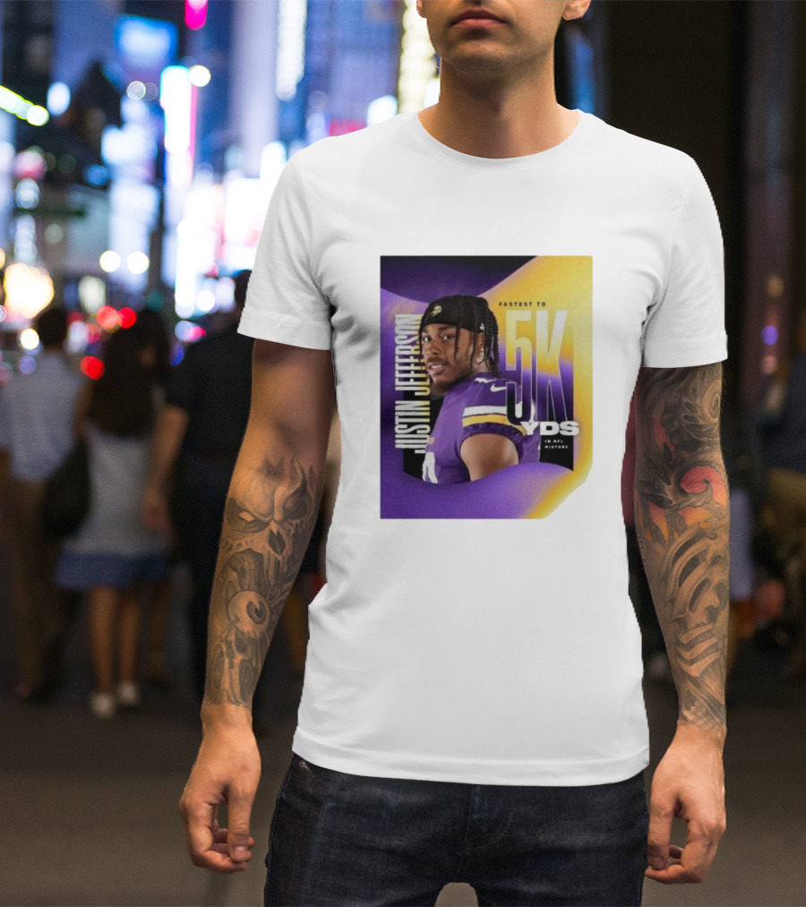 JUSTIN JEFFERSON FASTEST TO 5K YDS IN NFL HISTORY T-Shirt