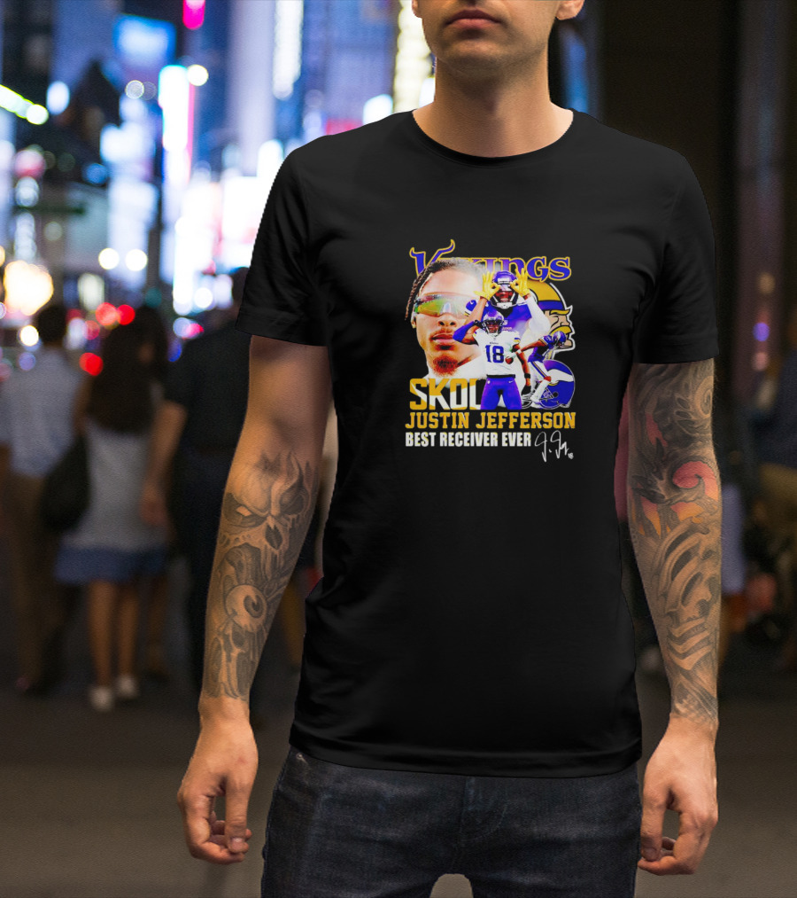 Justin Jefferson Vikings Skol Best Receiver Ever Signature T-Shirt