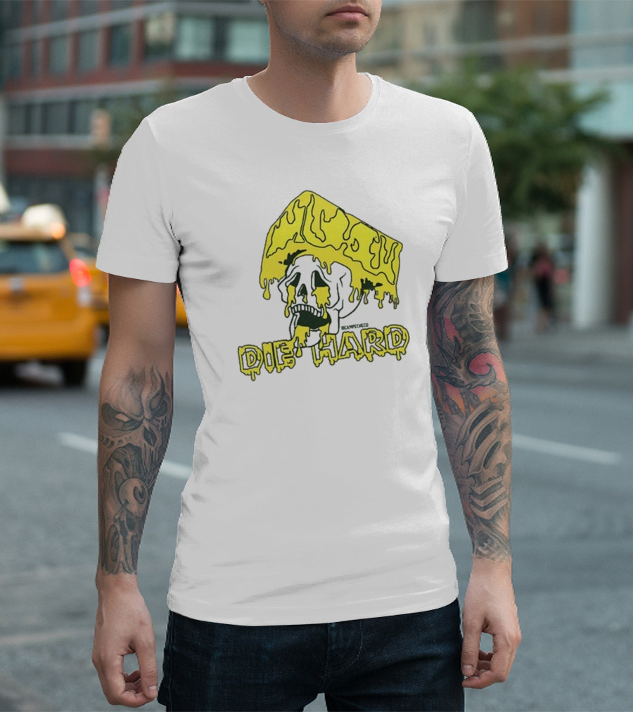Cheesehead Skull Dripping with Die Hard T-Shirt