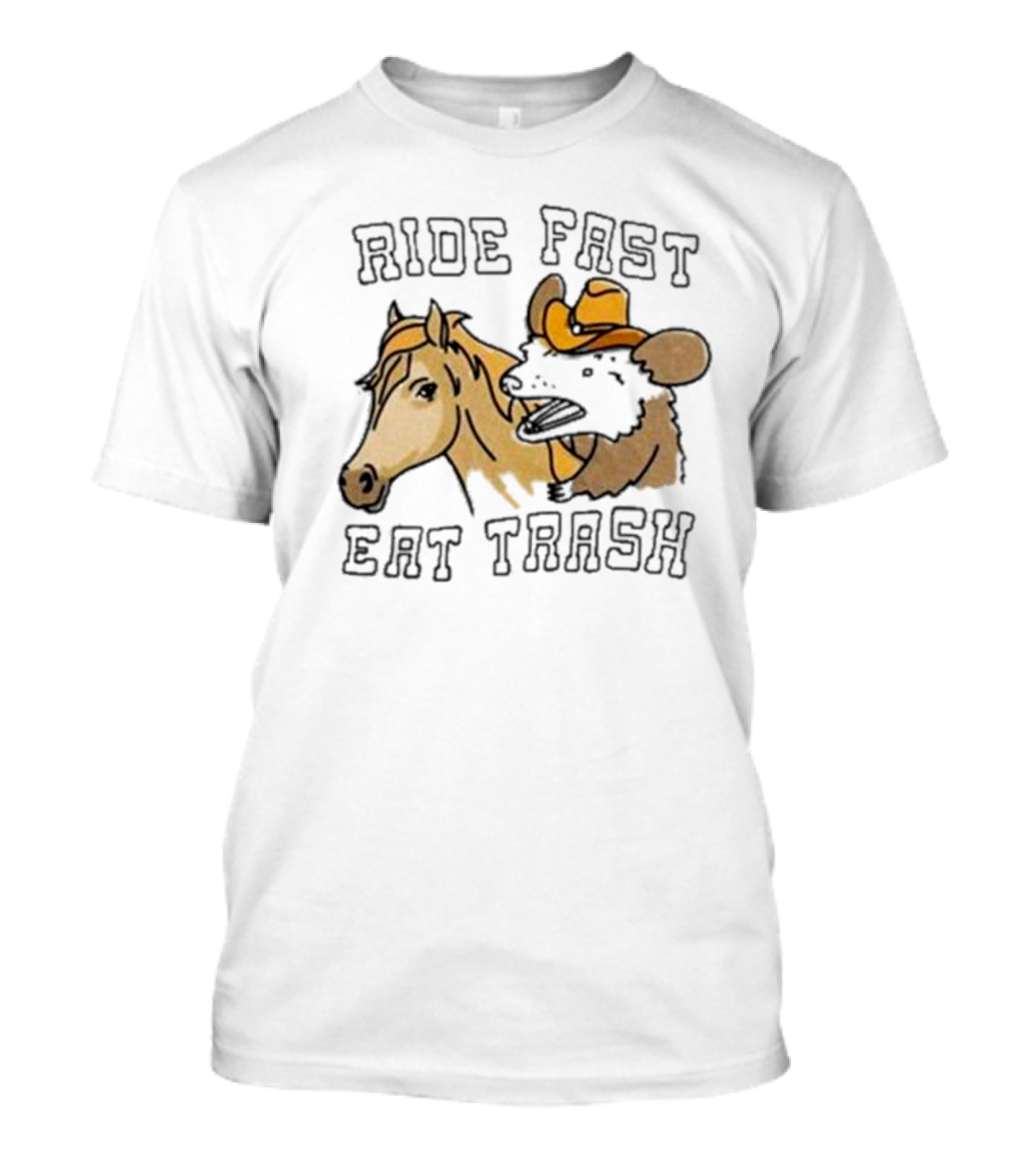 Cowboy Opossum And Horse Adventure Ride Fast Eat Trash T-Shirt