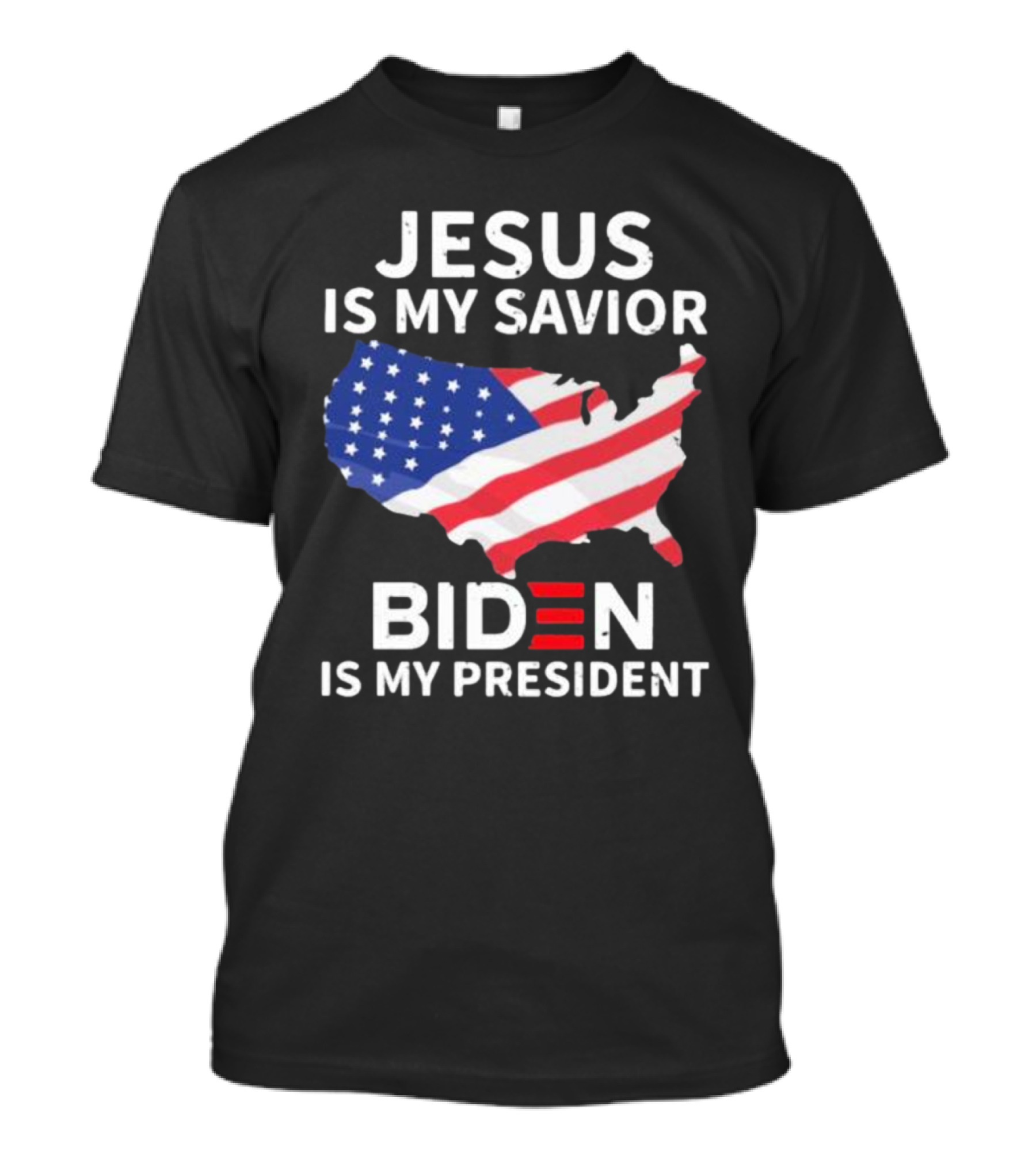 Jesus Is My Savior Biden Is My President USA Flag Map T-Shirt