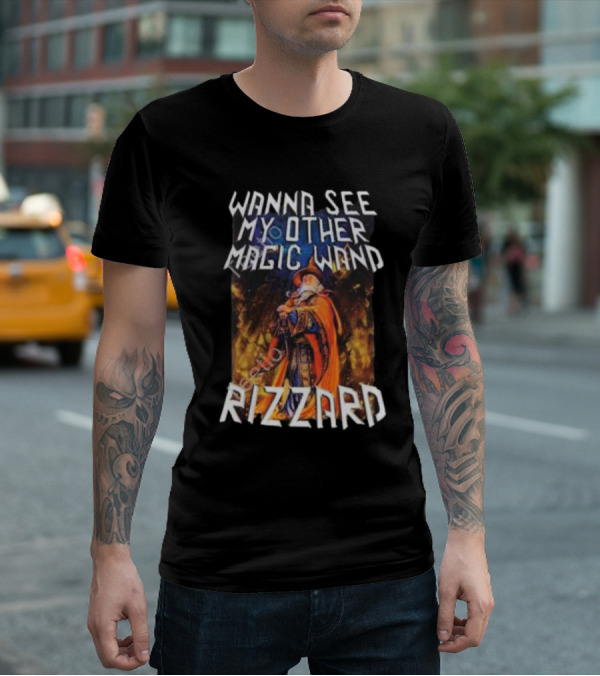 Wanna See My Other Magic Wand Rizzard Wizard Theme With Orange Cloak And Staff T-Shirt