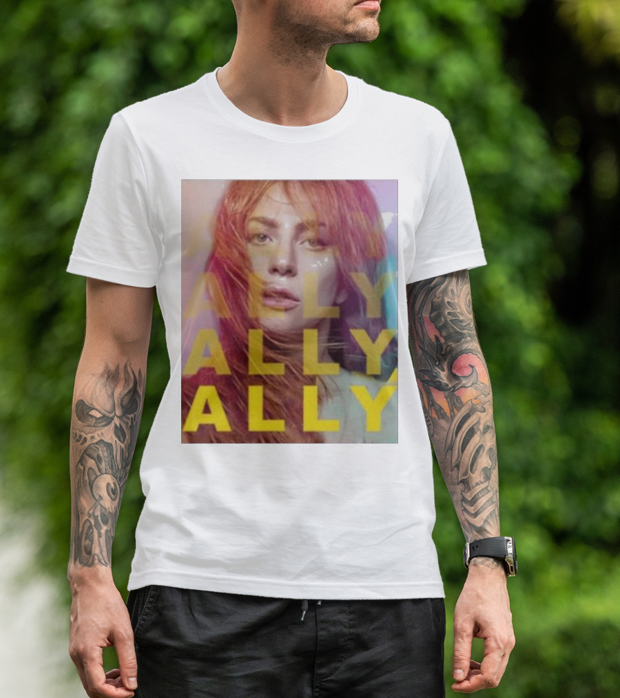 Ally Billboard Ally Ally Ally T-Shirt