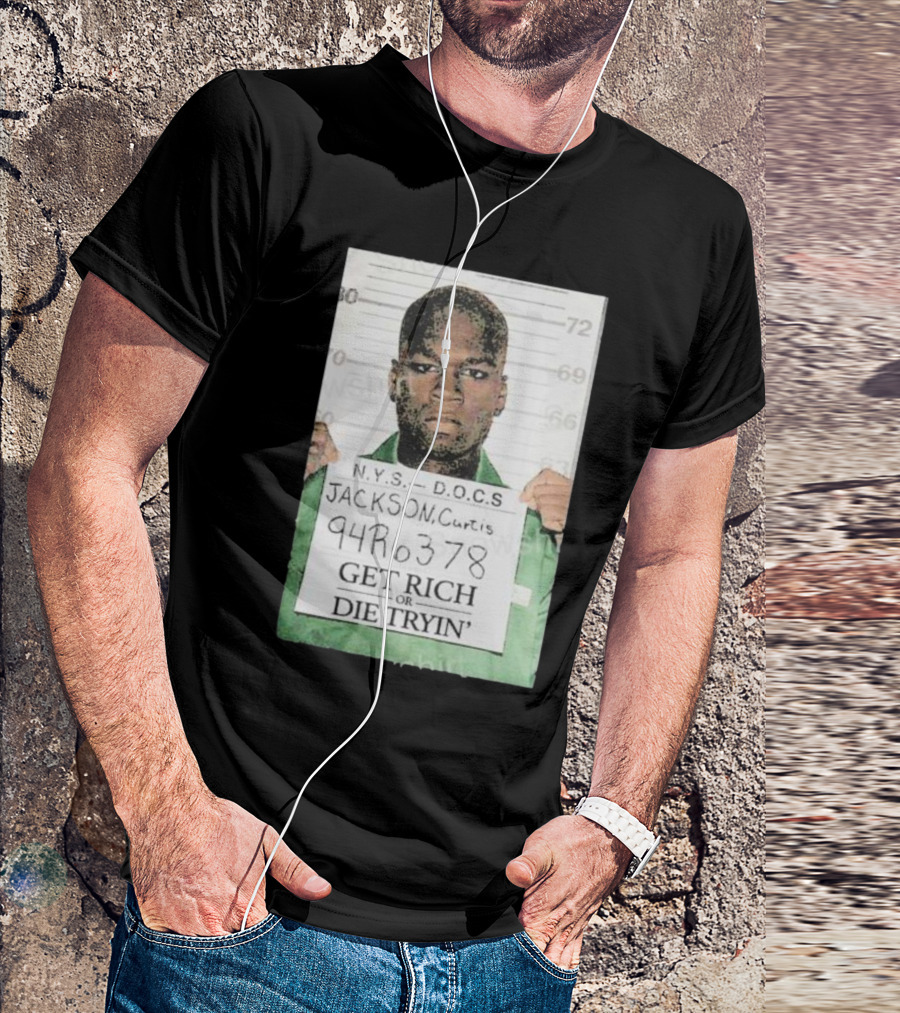 Dababy 50Cent G Unit Curtis Jackson Mugshot Get Rich Or Die Tryin T-Shirt