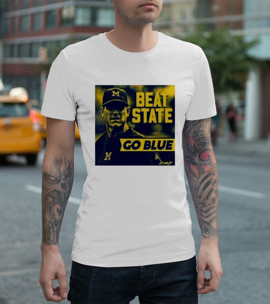 Beat State Go Blue Michigan Wolverines M 247 T-Shirt