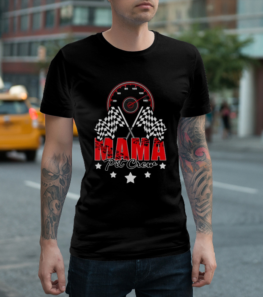 Mama Pit Crew Racing Speedometer Checkered Flags Stars T-Shirt