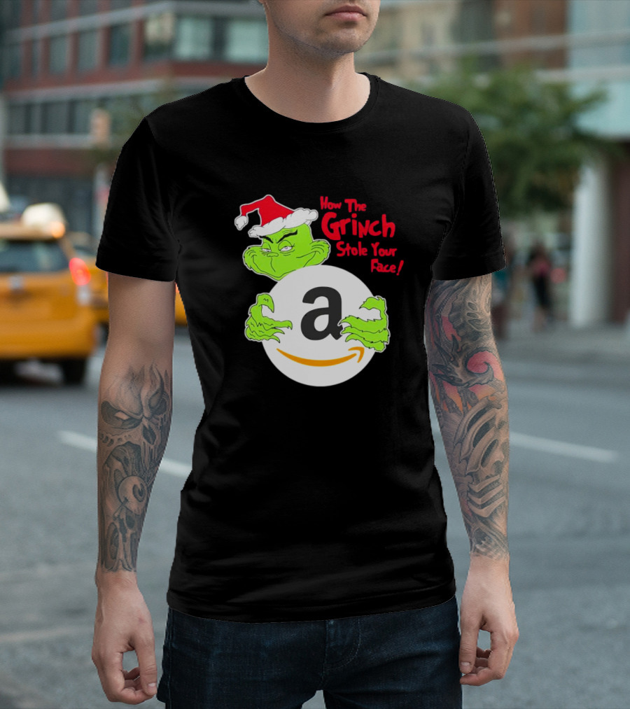 How The Grinch Stole Your Face Amazon Christmas T-Shirt