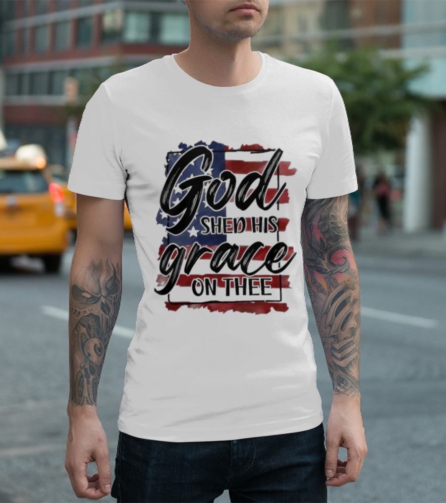 God Shed His Grace On Thee American Flag USA Patriotic T-Shirt