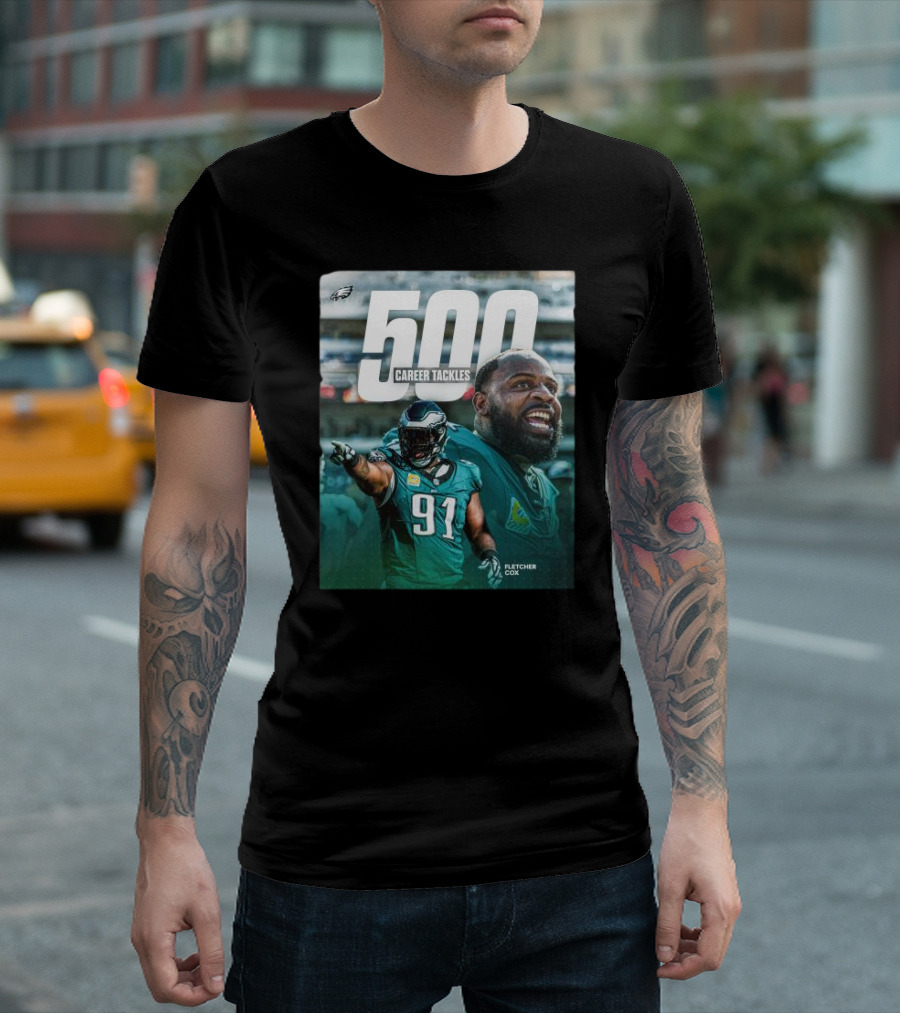 Philadelphia Eagles Fletcher Cox 500 Career Tackles Milestone Achievement T-Shirt