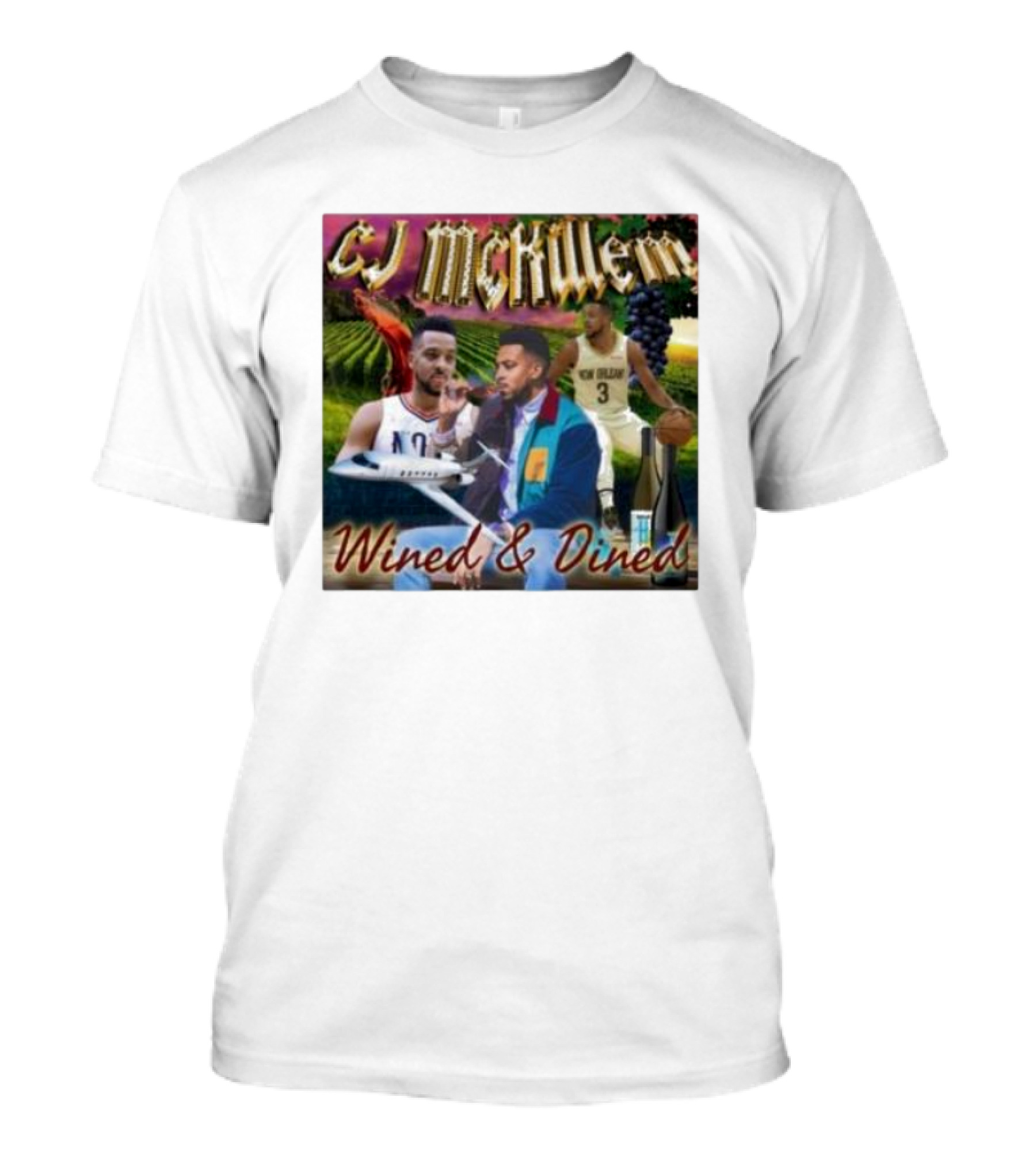 CJ McKillem Wined And Dined New Orleans Basketball Lifestyle Scene T-Shirt