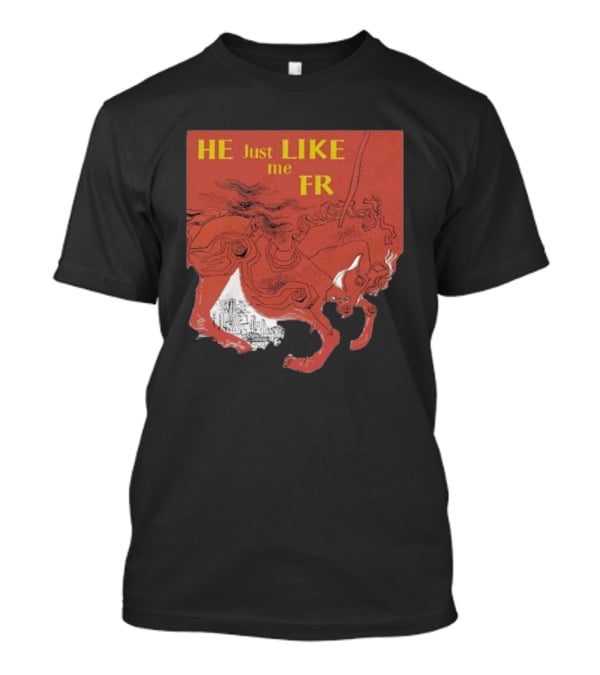 HE Just LIKE Me FR Red Horseman T-Shirt
