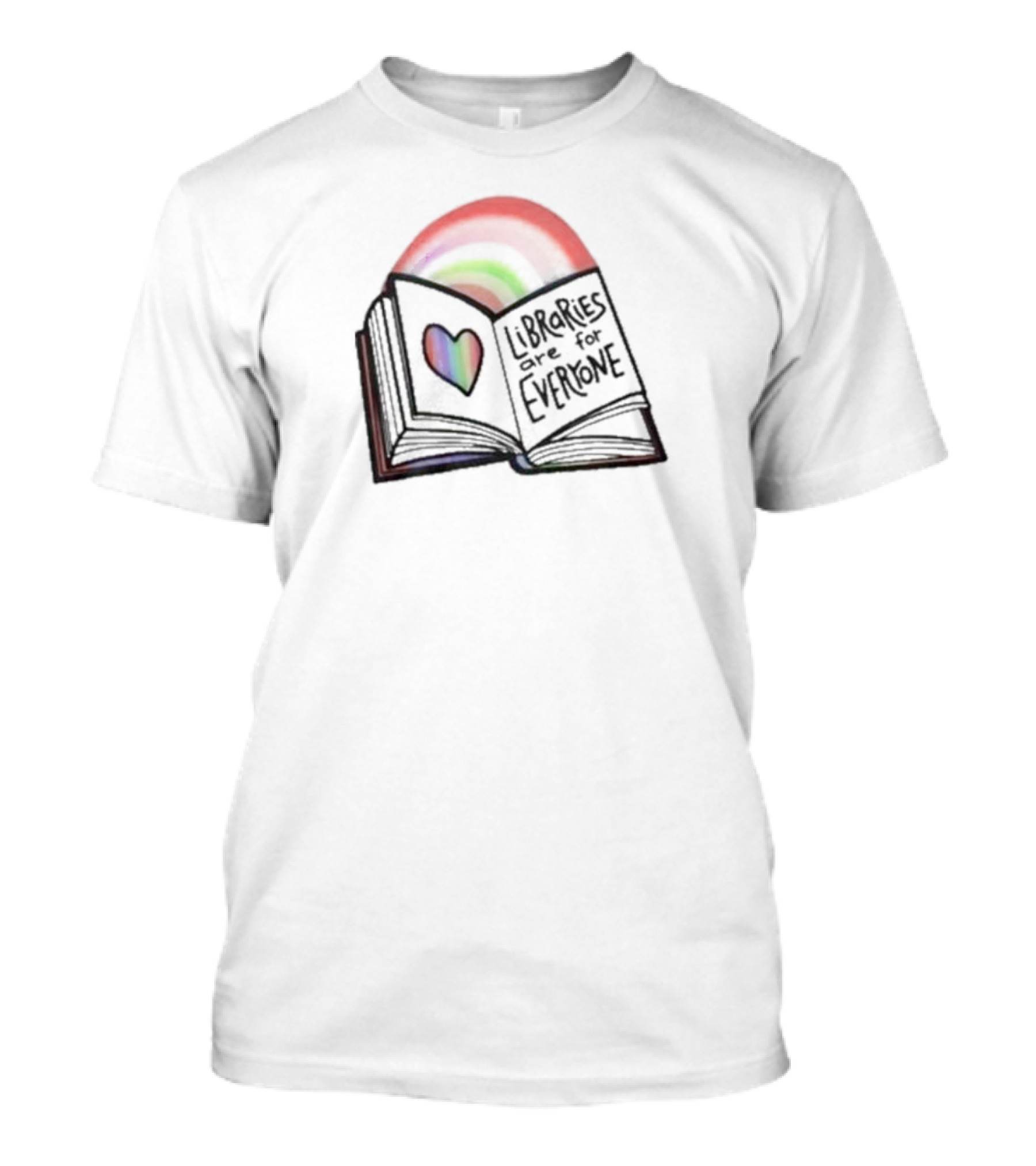 Libraries Are For Everyone Rainbow Heart Open Book T-Shirt