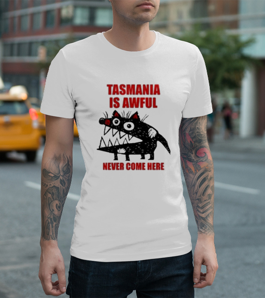 Tasmania Is Awful Never Come Here Black Cartoon Spiky Creature T-Shirt