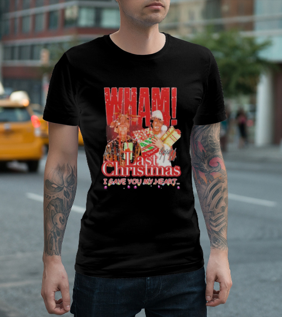 WHAM Last Christmas I Gave You My Heart Signature Holiday Image T-Shirt