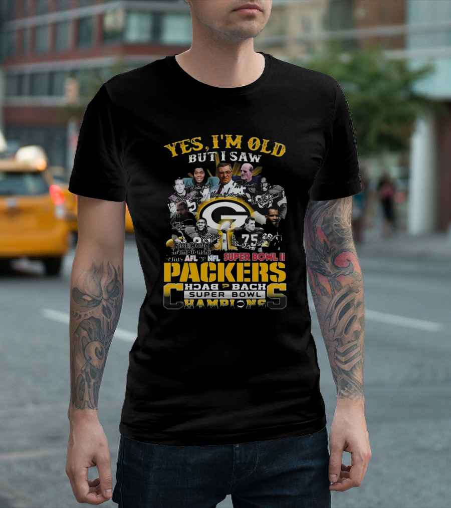 Yes I'm Old But I Saw Packers Back 2 Back Super Bowl Champions First World Championship Game AFL vs NFL Super Bowl II T-Shirt