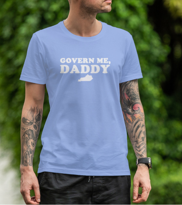 Anthony Michael Kreis Govern Me Daddy Kentucky Outline T-Shirt