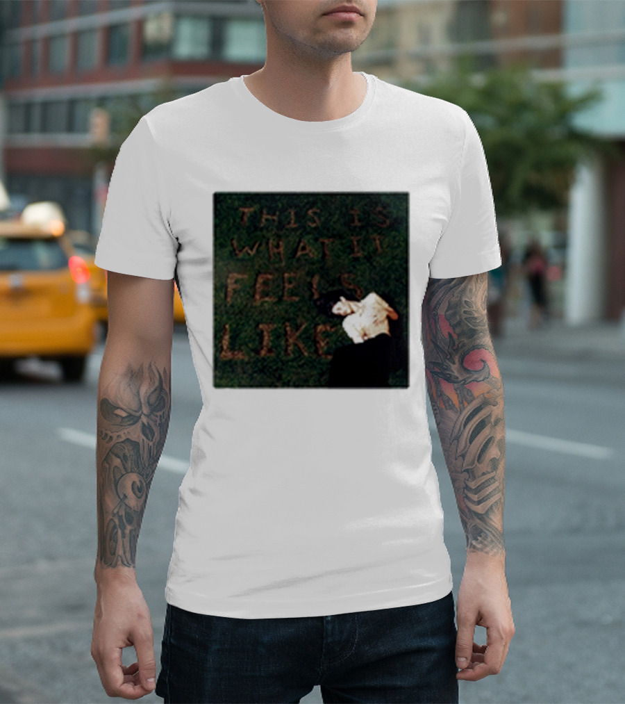 This Is What It Feels Like Text On Grass With Lying Figure T-Shirt