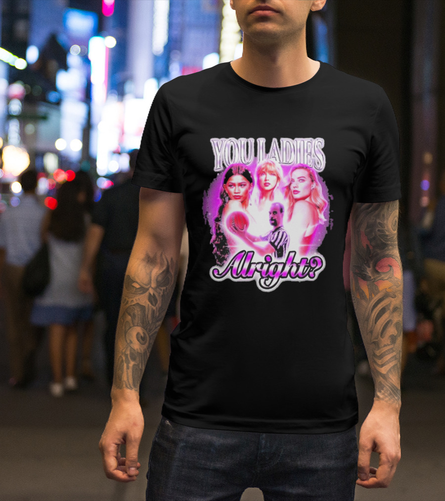 You Ladies Alright? Football And Glowing Trio T-Shirt