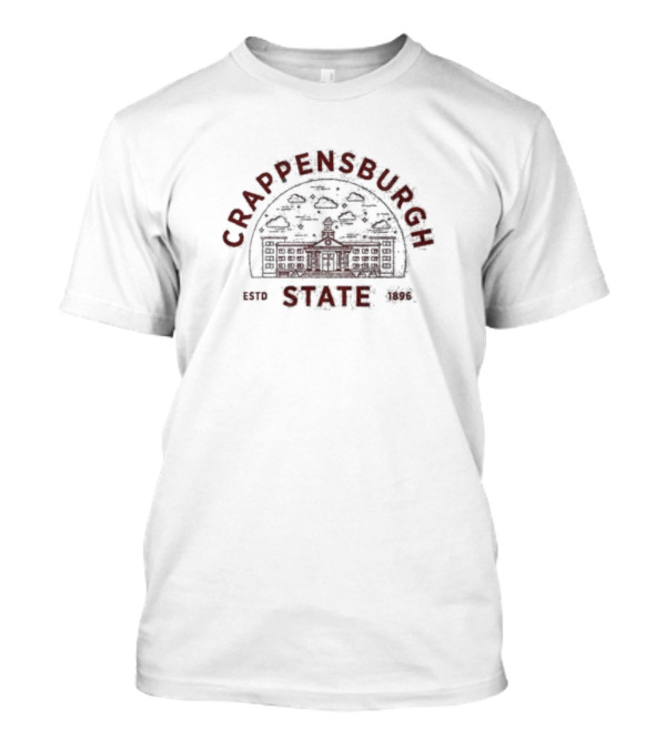 Crappensburgh State Estd 1896 With Vintage Campus Sketch T-Shirt