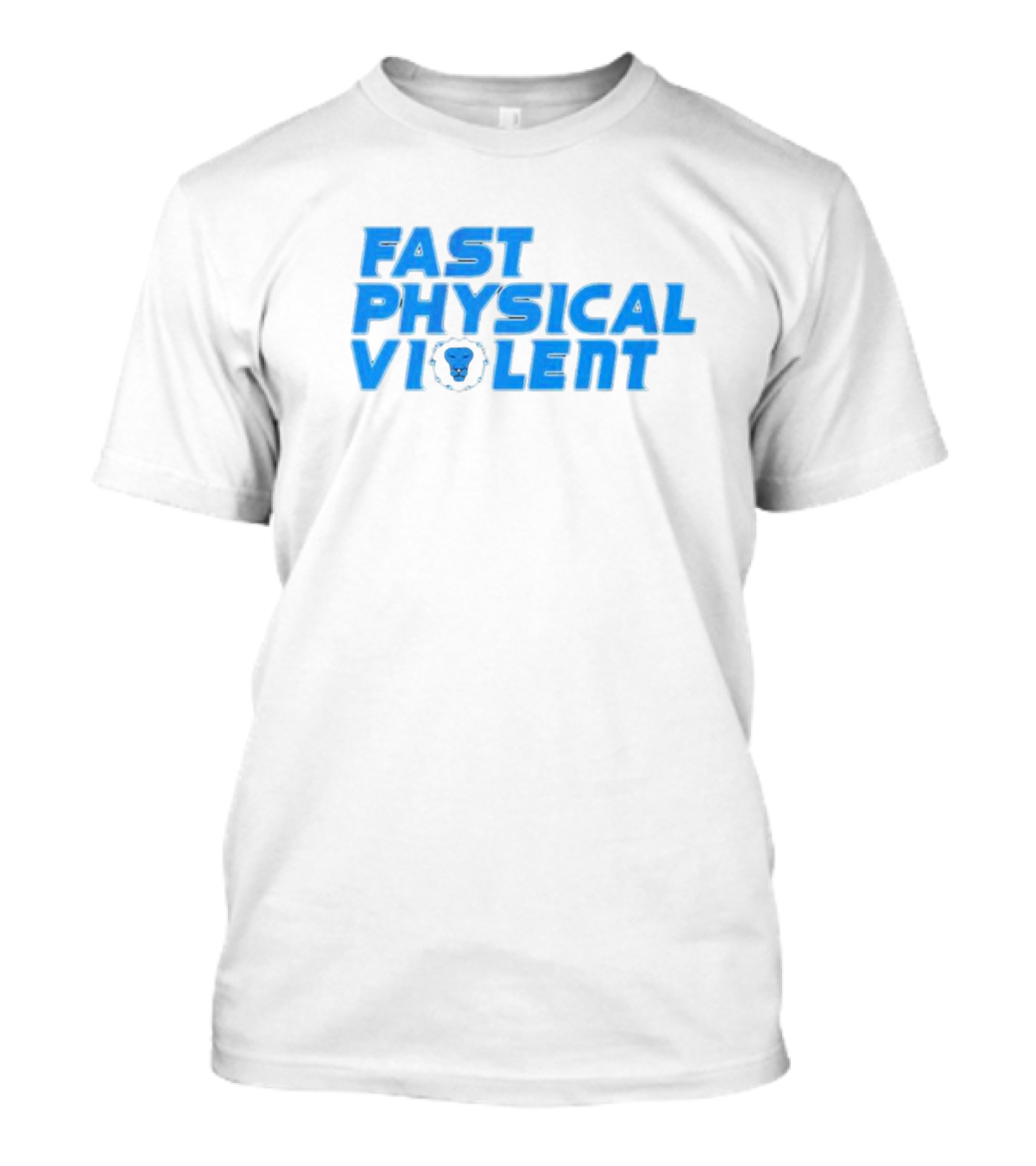 Detroit Football Fast Physical Violent Lion T-Shirt