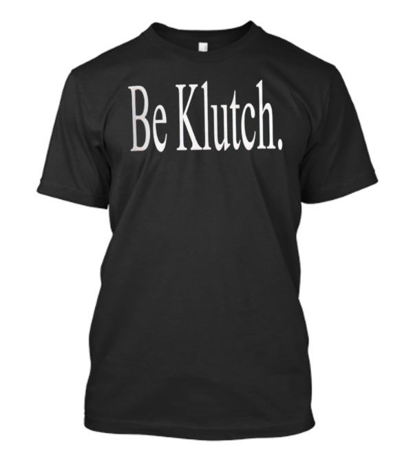 Rich Paul Be Klutch Basketball Merchandise T-Shirt