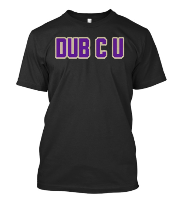 Dub C U Purple Block Letters T-Shirt