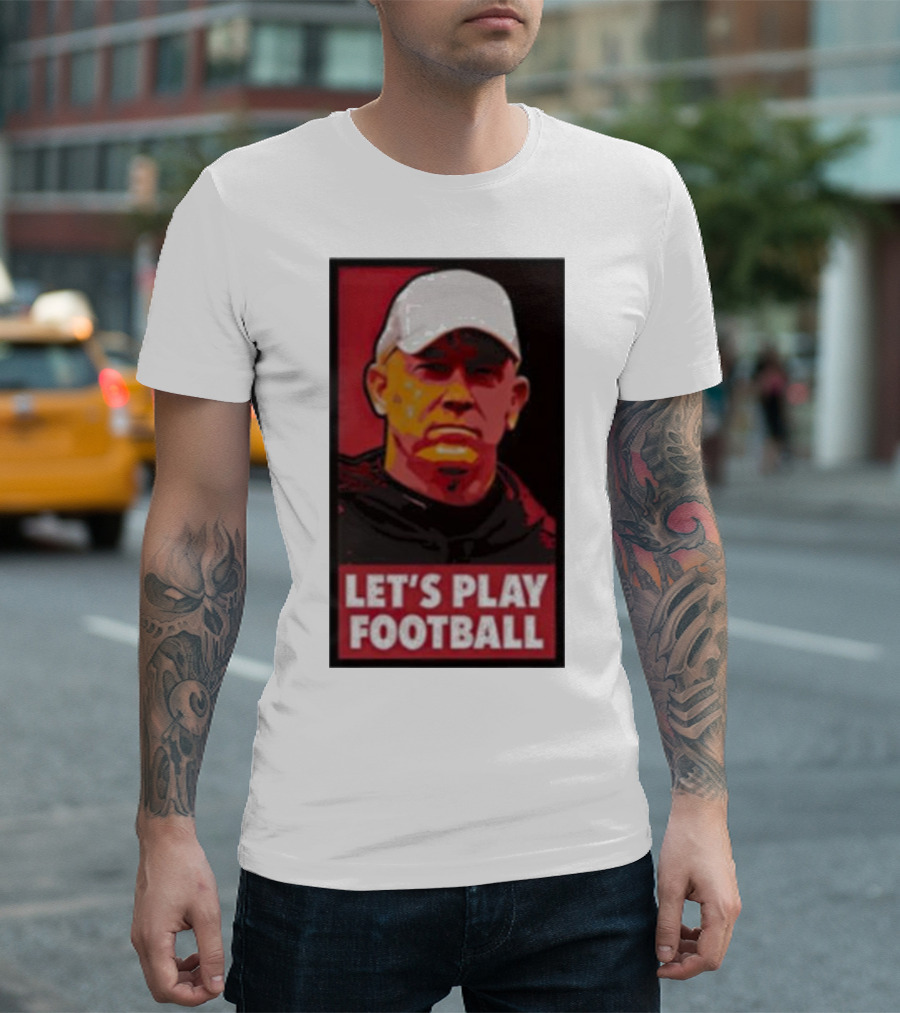 Let's Play Football Mike Rutherford Jeff Brohm T-Shirt