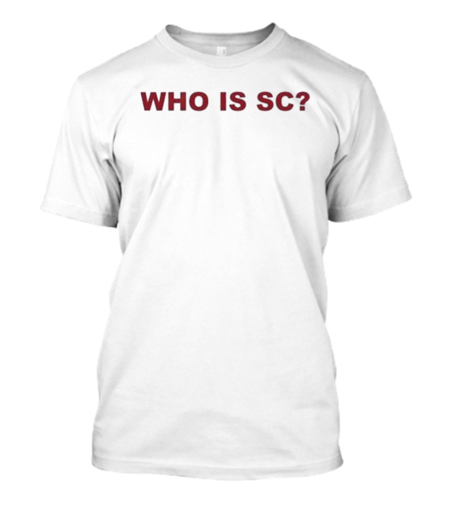 Who Is SC? T-Shirt