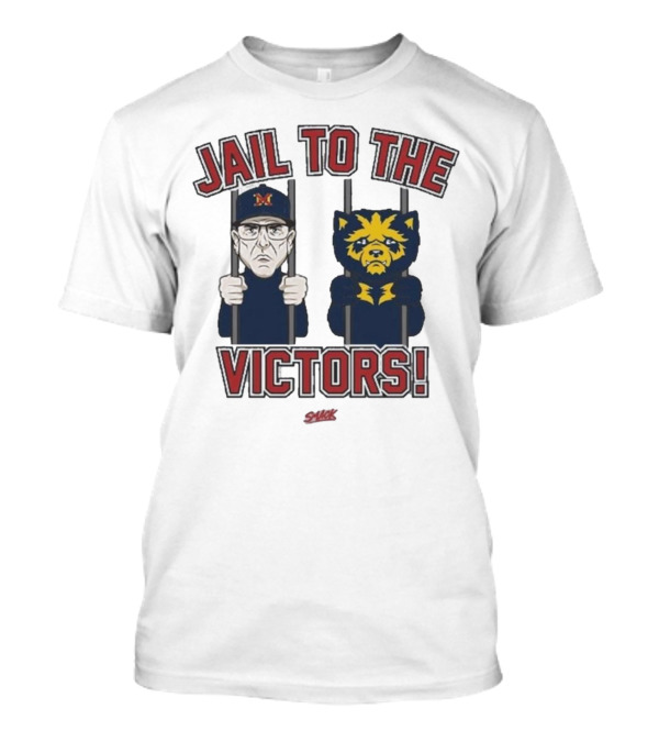 Jail To The Victors Michigan Ohio State College Rivalry T-Shirt