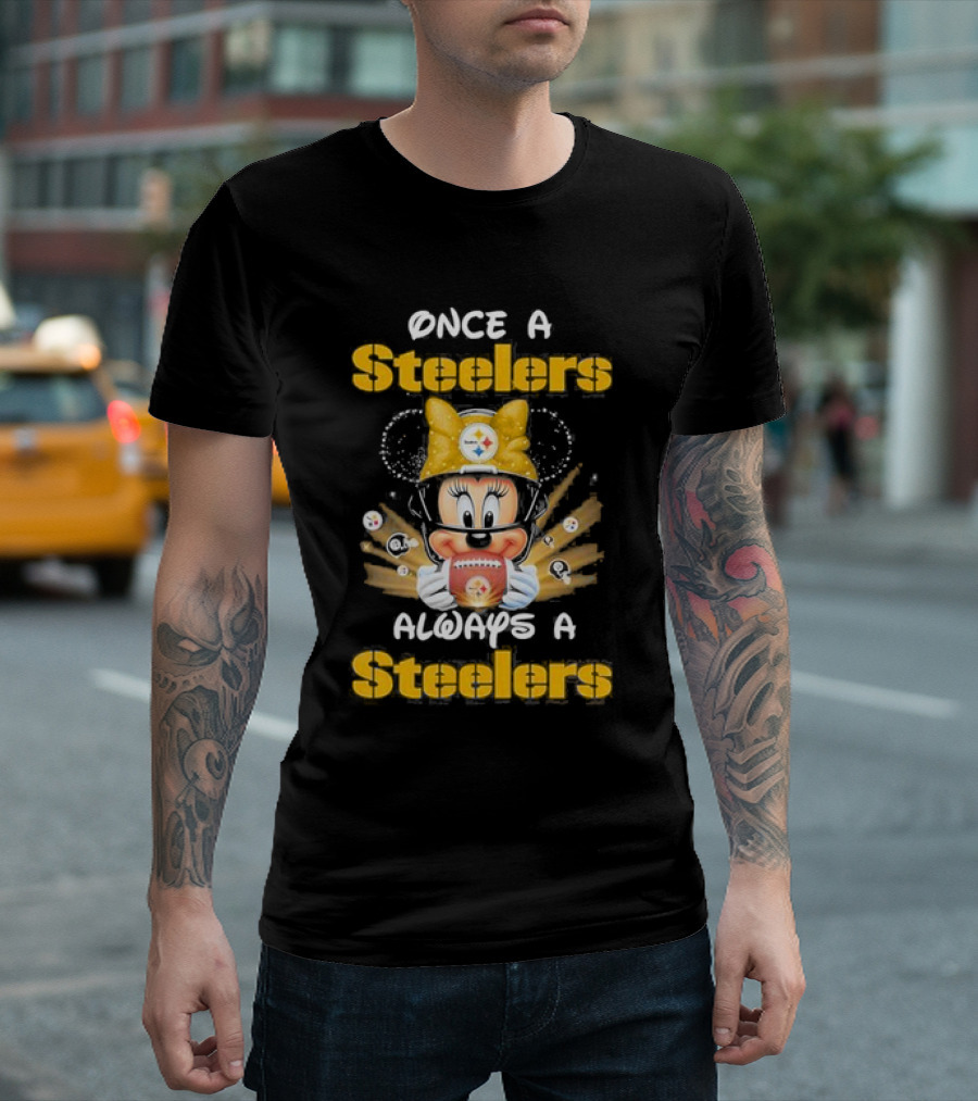 Once A Steelers Always A Steelers Mickey Football Fan T-Shirt