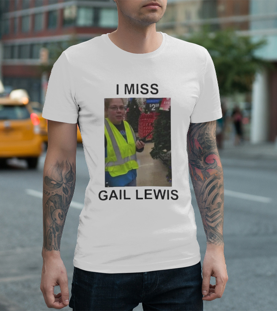 I Miss Gail Lewis Signing Out Goodbye Meme - Funny Product Gail Lewis Iconic Reference T-Shirt