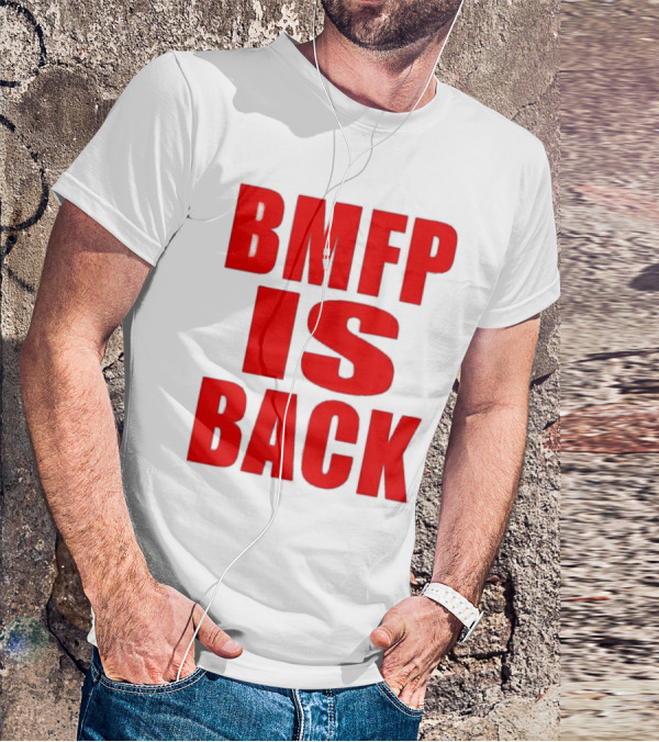 BMFP Is Back Bold Red Lettering T-Shirt
