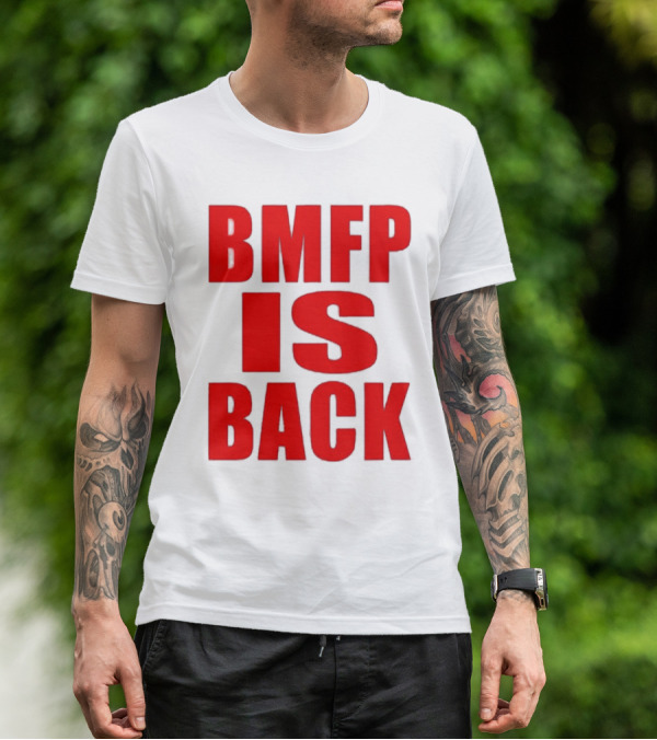 BMFP Is Back Bold Red Lettering T-Shirt