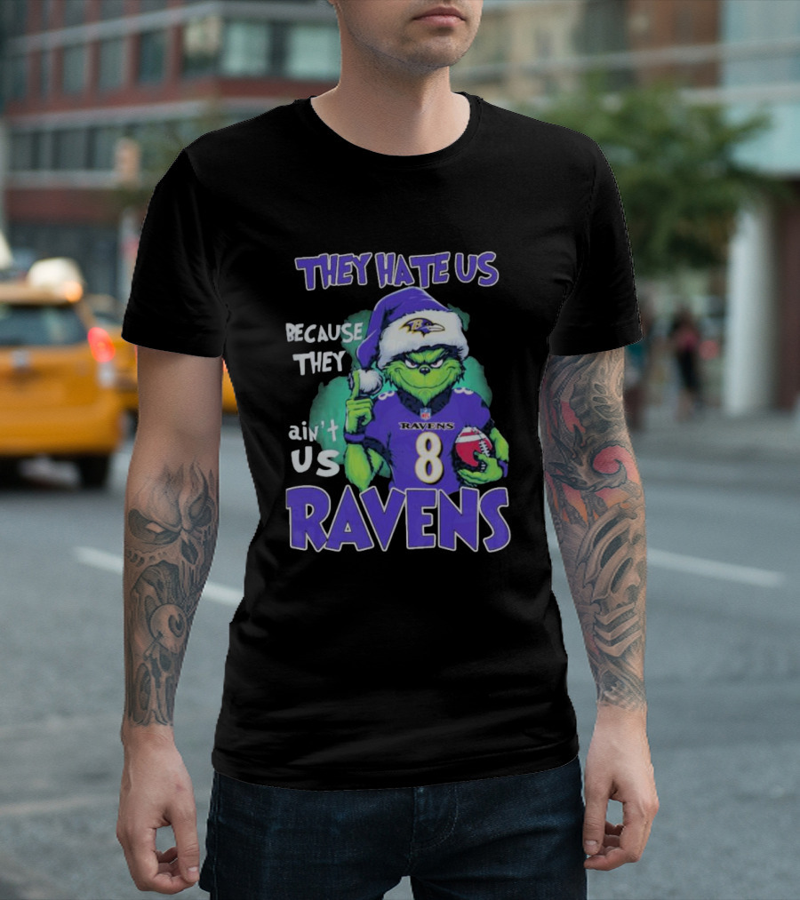 The Grinch Ravens Football Christmas They Hate Us Because They Ain’t Us Baltimore Ravens T-Shirt