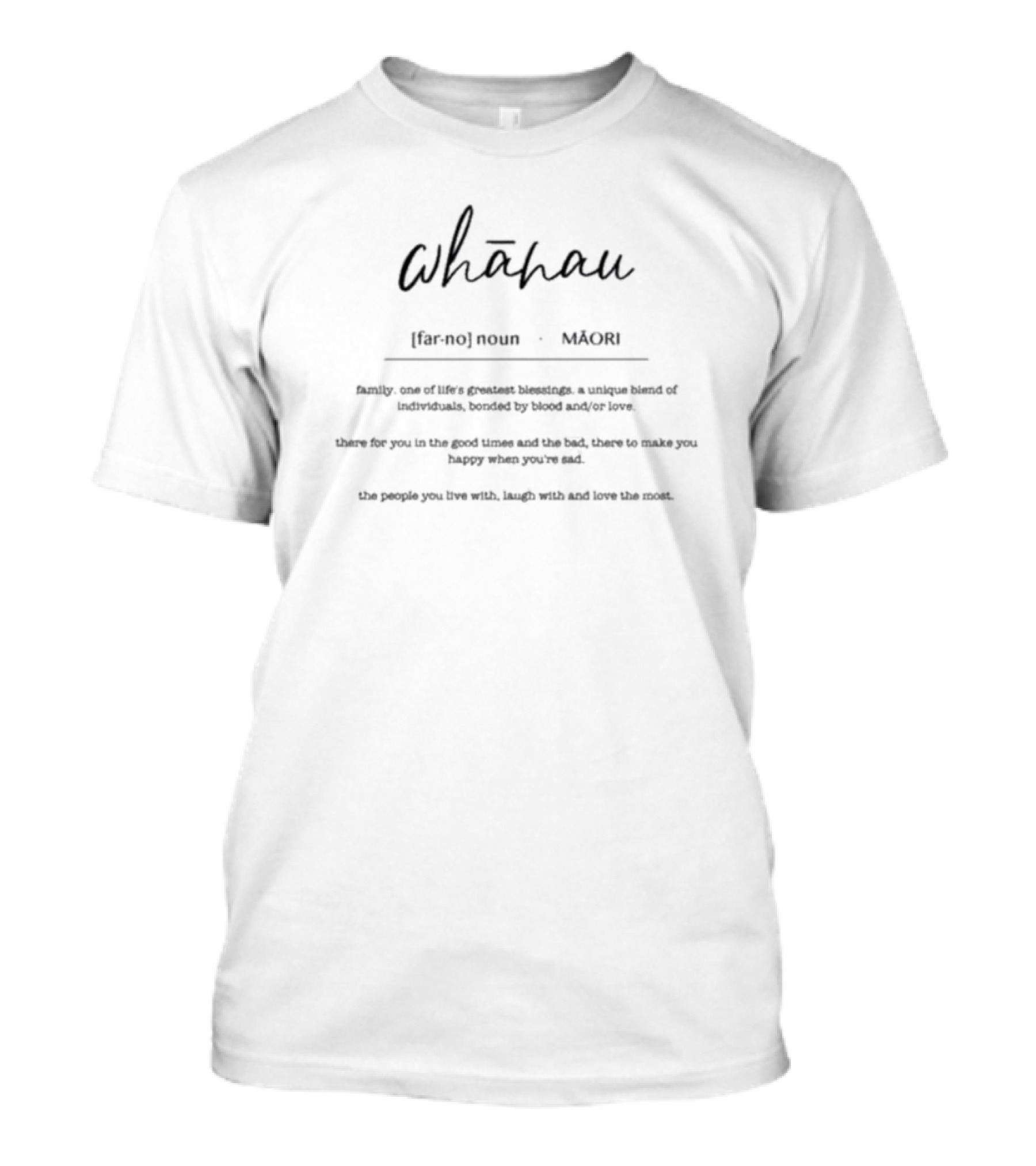 Whanau Maori Definition Family Blessing Bonded By Blood And Love T-Shirt