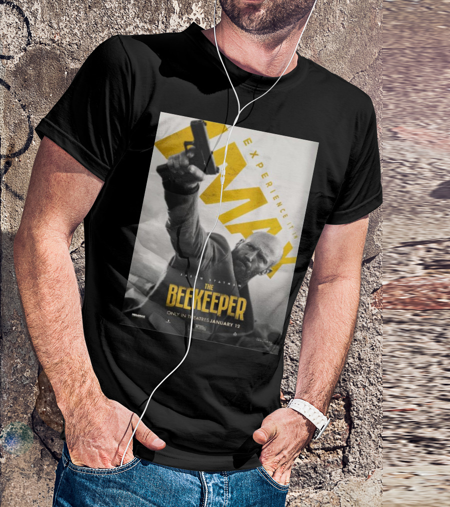Experience It In IMAX The Beekeeper Starring Jason Statham Only In Theatres January 12 T-Shirt