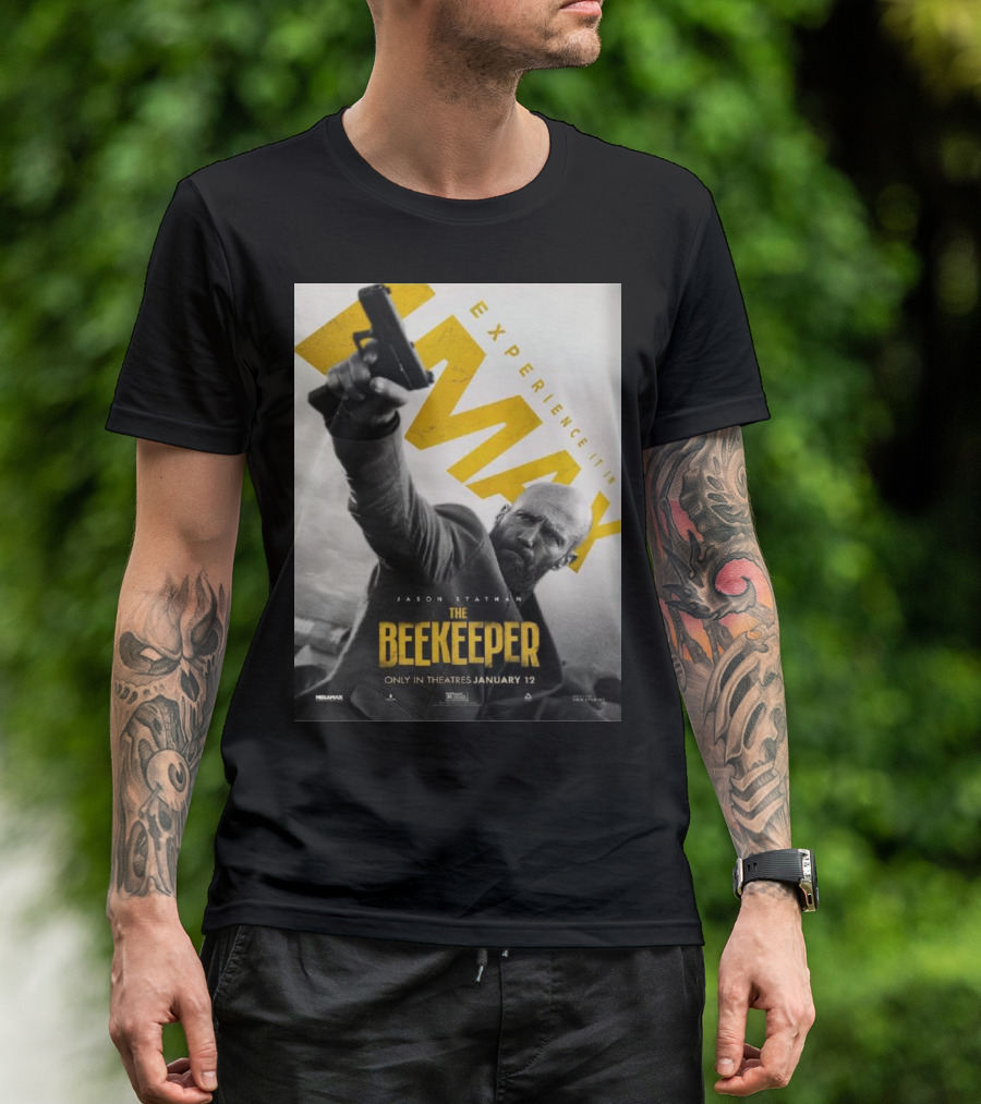 Experience It In IMAX The Beekeeper Starring Jason Statham Only In Theatres January 12 T-Shirt