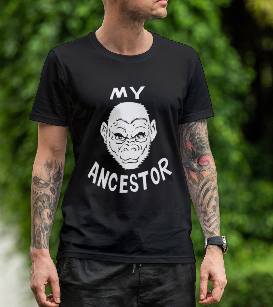 Blaise Ulysse Bernard Collins Ii My Ancestor Ape T-Shirt