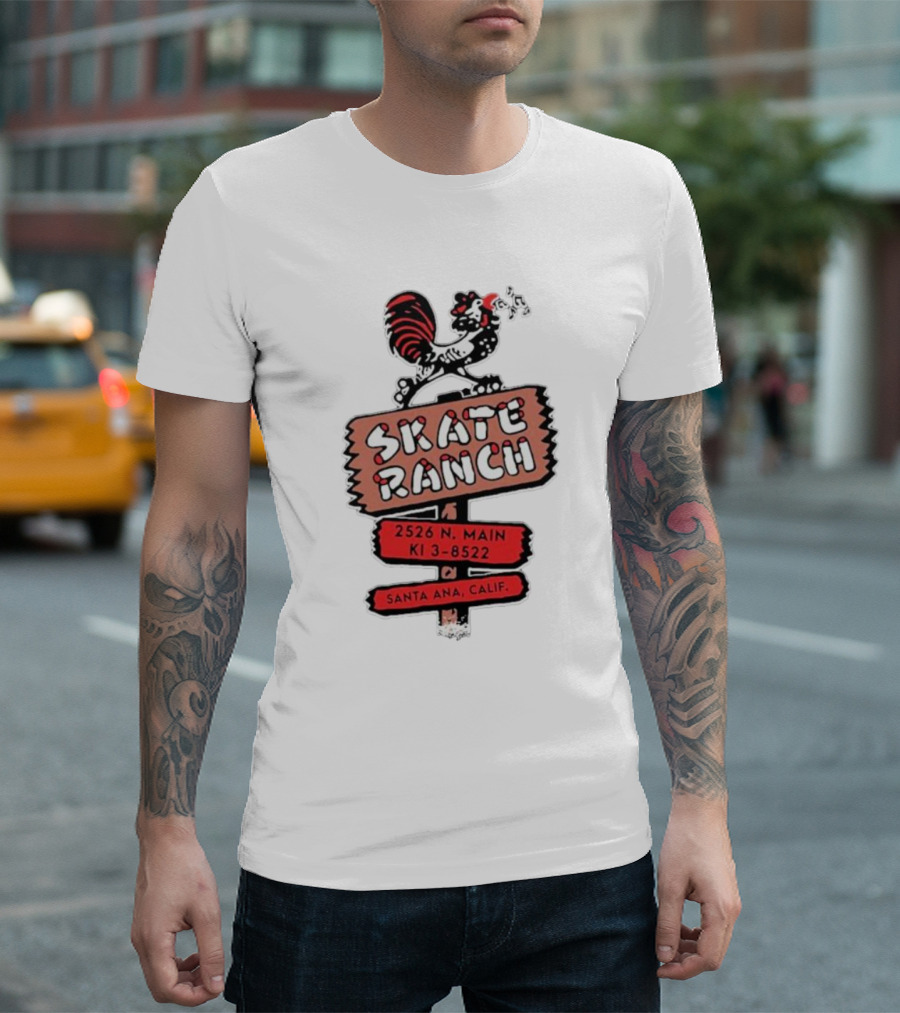 Skate Ranch Chicken 2526 N Main KI 3-8522 Santa Ana Calif T-Shirt