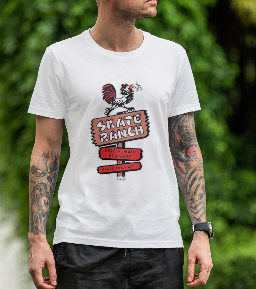 Skate Ranch Chicken 2526 N Main KI 3-8522 Santa Ana Calif T-Shirt