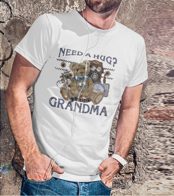 Dannygonzalez Wearing Need A Hug Call 1-800-Grandma Teddy Bear Phone T-Shirt