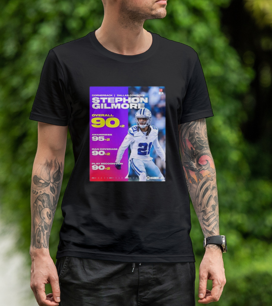 Cornerback Stephon Gilmore Dallas Cowboys Overall 90+2 Awareness 95+2 Man Coverage 90+2 Play Recognition 90+2 Madden 24 T-Shirt