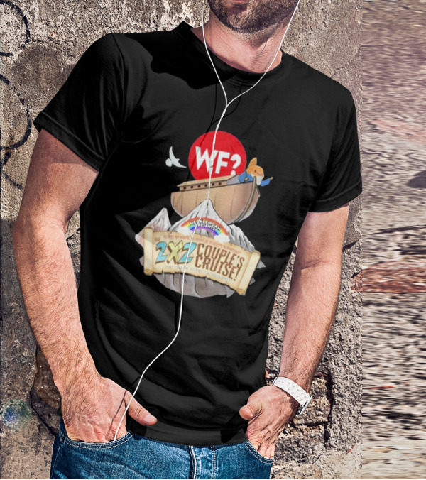 WF? Hecklenoah Presents 2x2 Couple's Cruise Journey Mount Ararat Experience T-Shirt