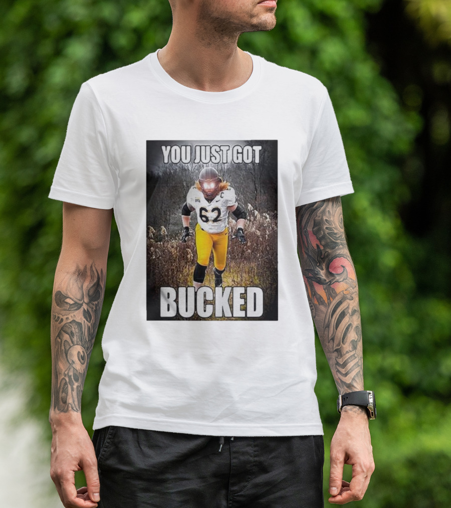 You Just Got Bucked Bucky Williams 62 Football Player Running In Field T-Shirt