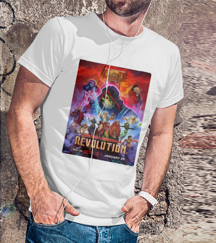 Masters Of The Universe Revolution A Netflix Series Premiering January 25 T-Shirt