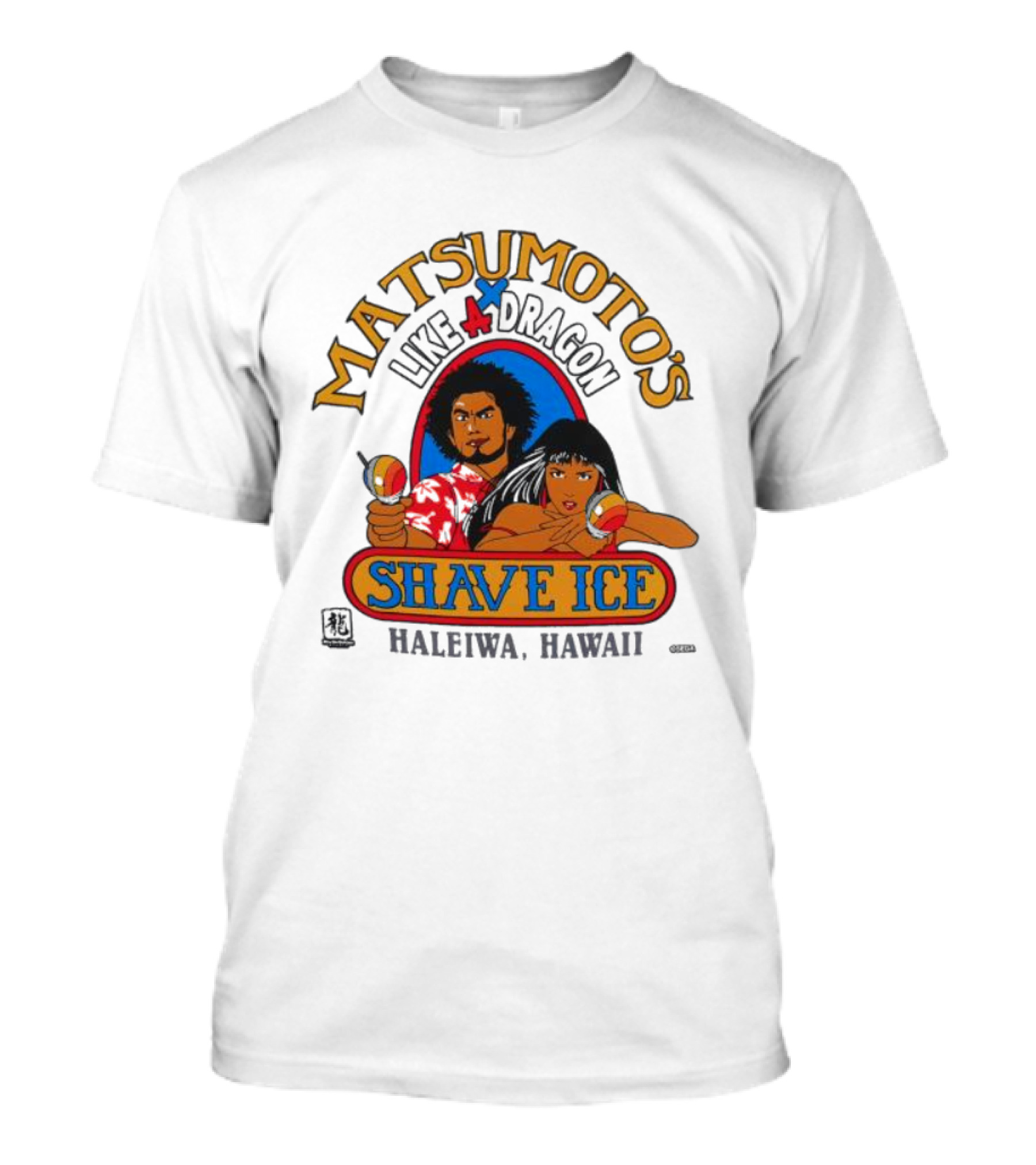 Matsumoto’s Like A Dragon Shave Ice Haleiwa Hawaii T-Shirt