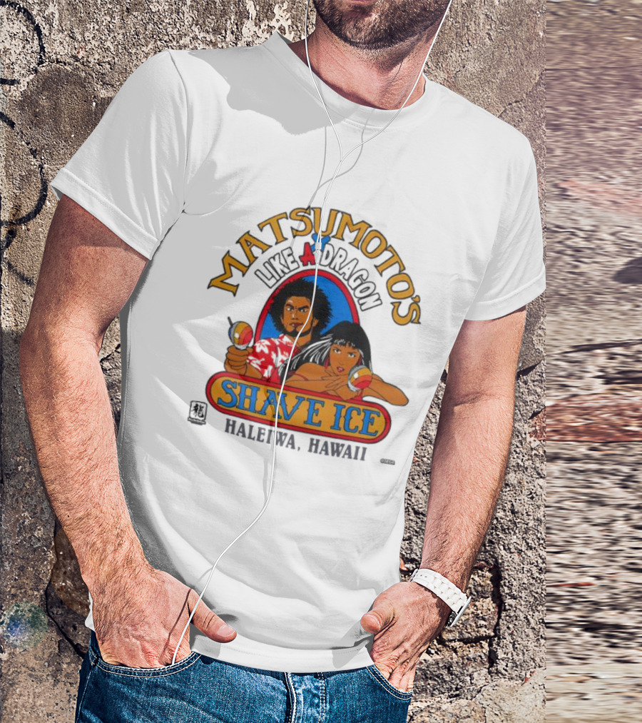 Matsumoto’s Like A Dragon Shave Ice Haleiwa Hawaii T-Shirt