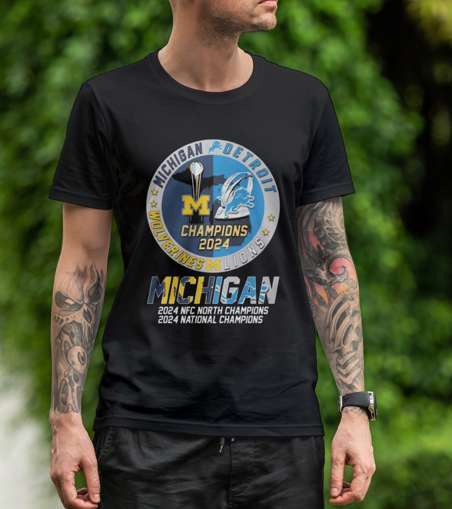 Michigan Wolverines Detroit Lions Champions 2024 NFC North Champions National Champions T-Shirt