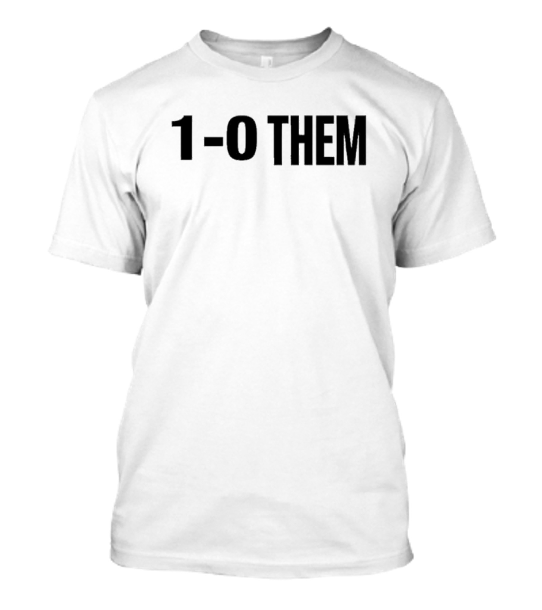 1-0 Them Devils Victory T-Shirt